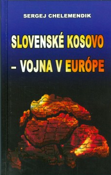 Slovenské Kosovo - vojna v Európe