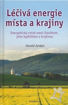 Léčivá energie místa a krajiny