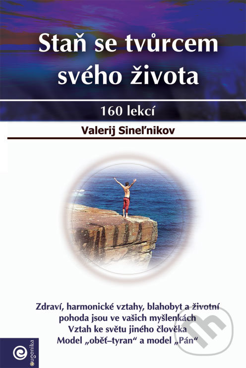 Staň se tvůrcem svého života