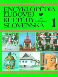 ENCYKLOPÉDIA ĽUDOVEJ KULTÚRY SLOVENSKA 1