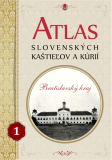 Atlas slovenských kaštieľov a kúrií 1
